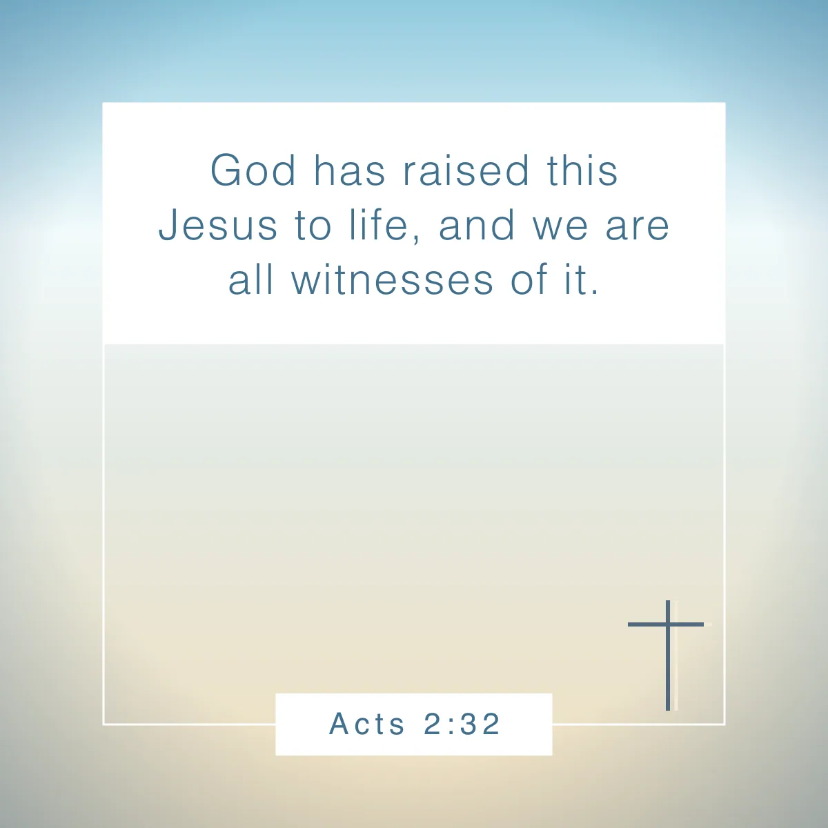 Acts 2:32 Bible verse to celebrate the resurrection of Jesus Christ this Easter