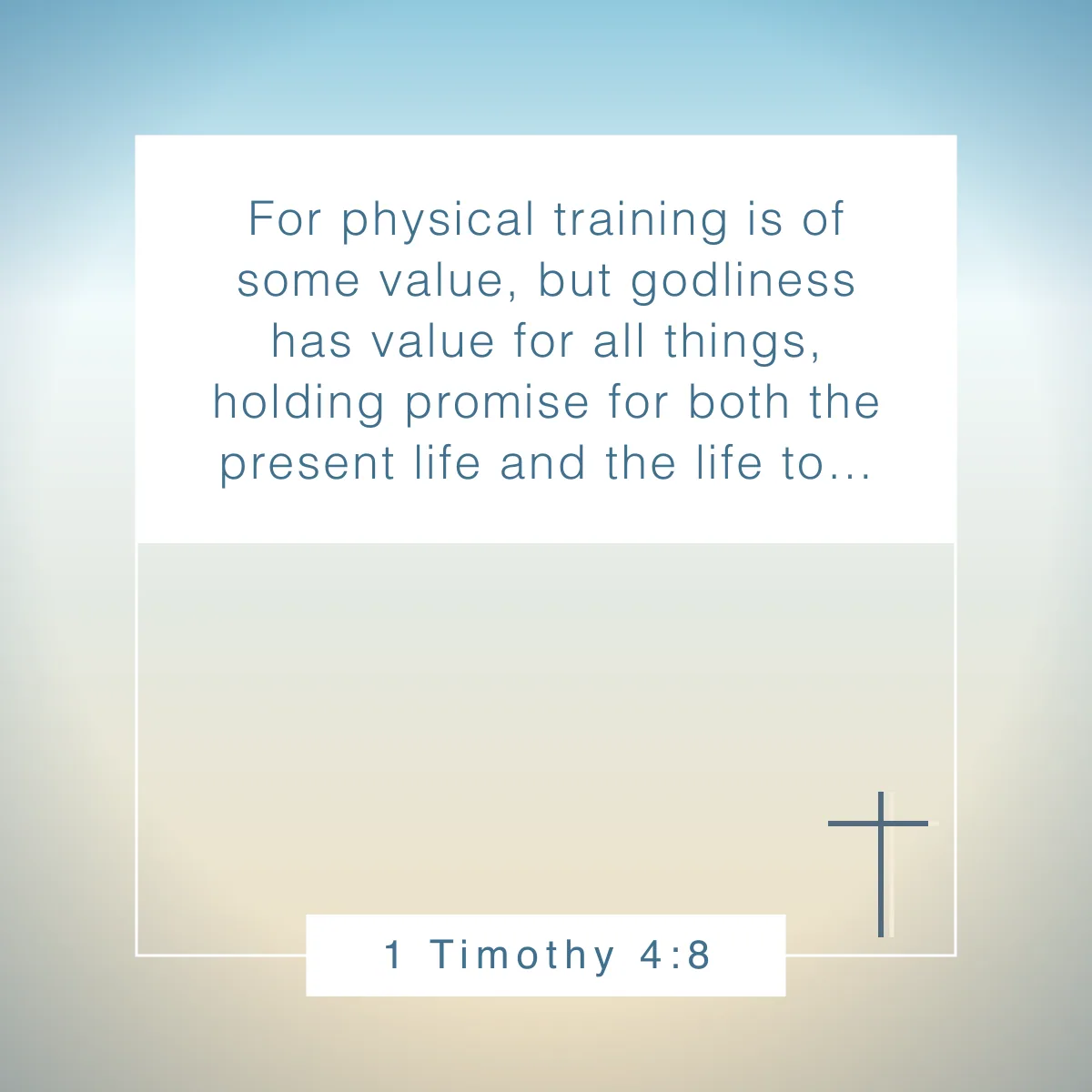 1 Timothy 4:8 Bible verse to guide your self-care and well-being