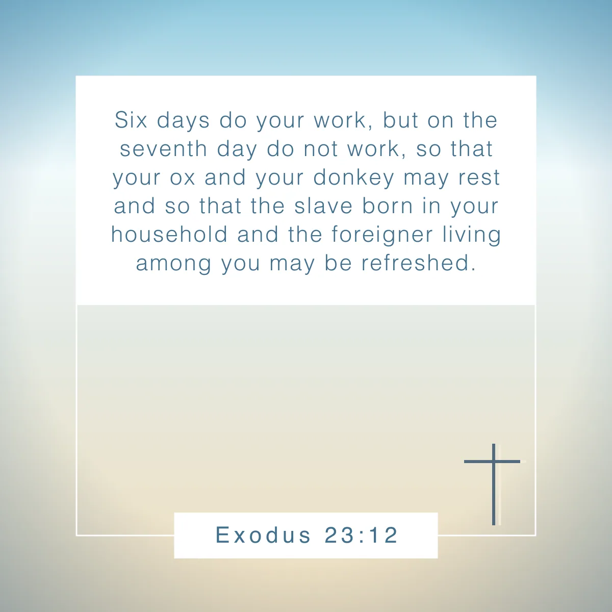 Exodus 23:12 Bible verse to guide your self-care and well-being
