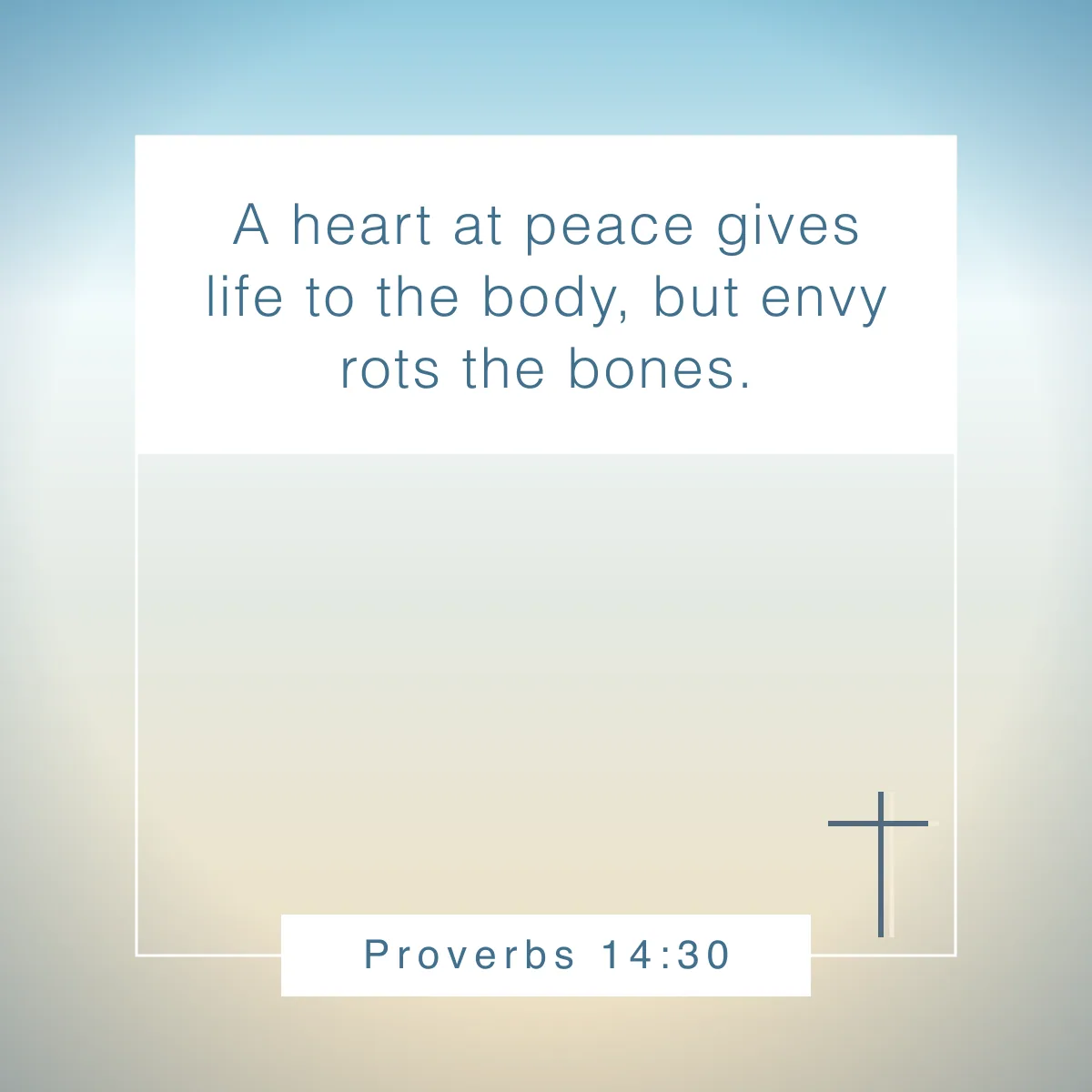 Proverbs 14:30 Bible verse to guide your self-care and well-being
