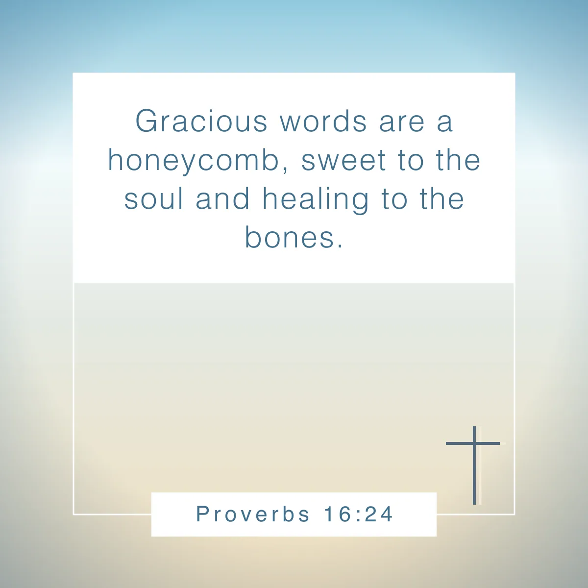 Proverbs 16:24 Bible verse to guide your self-care and well-being