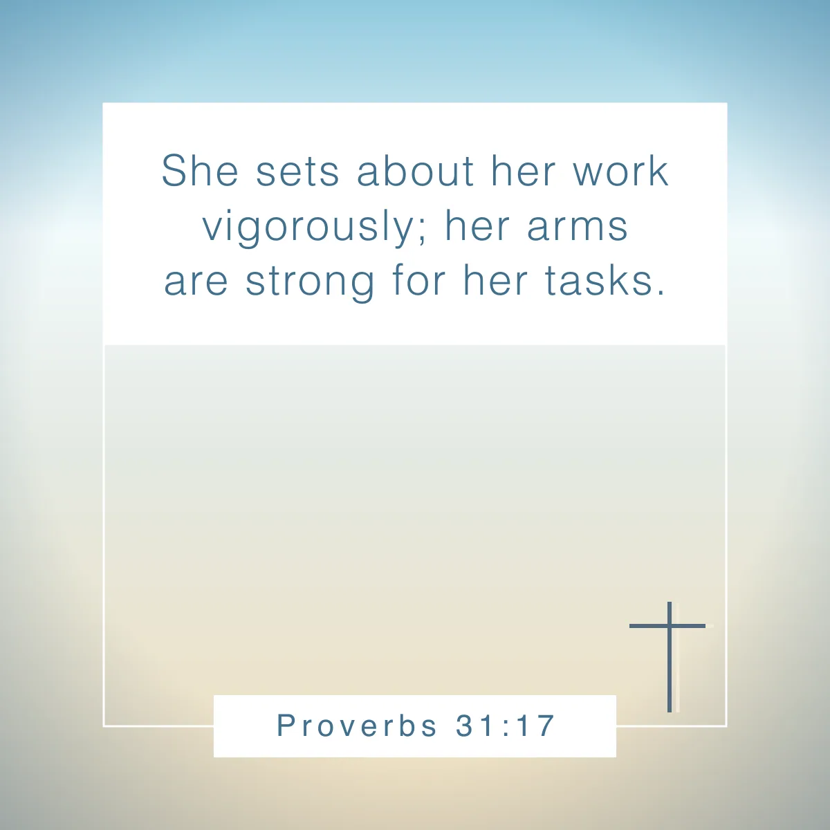Proverbs 31:17 Bible verse to guide your self-care and well-being