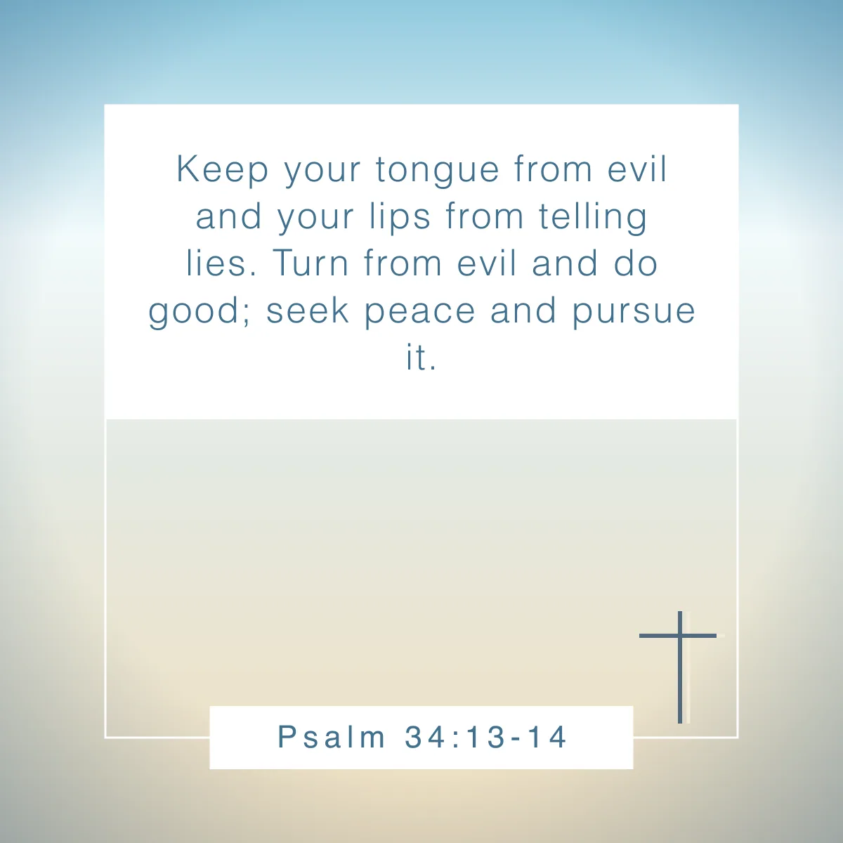 Psalm 34:13-14 Bible verse to help kids navigate life's challenges
