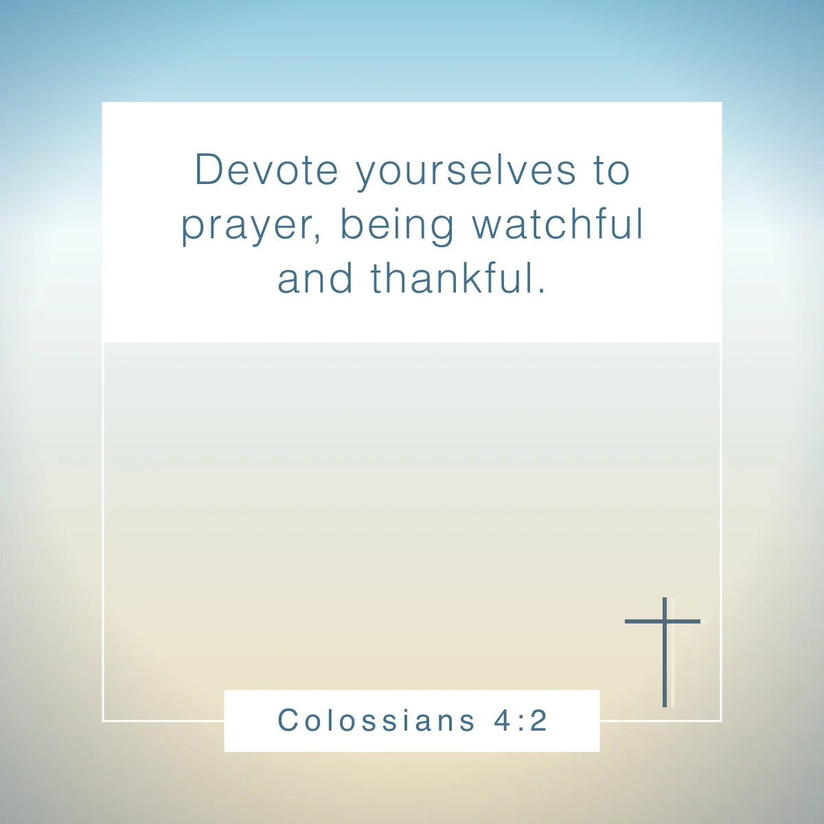 Colossians 4:2 Bible verse to inspire a fresh start in the New Year