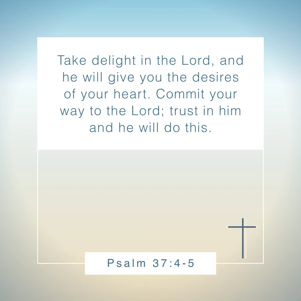 Psalm 37:4-5 Bible verse to inspire a fresh start in the New Year