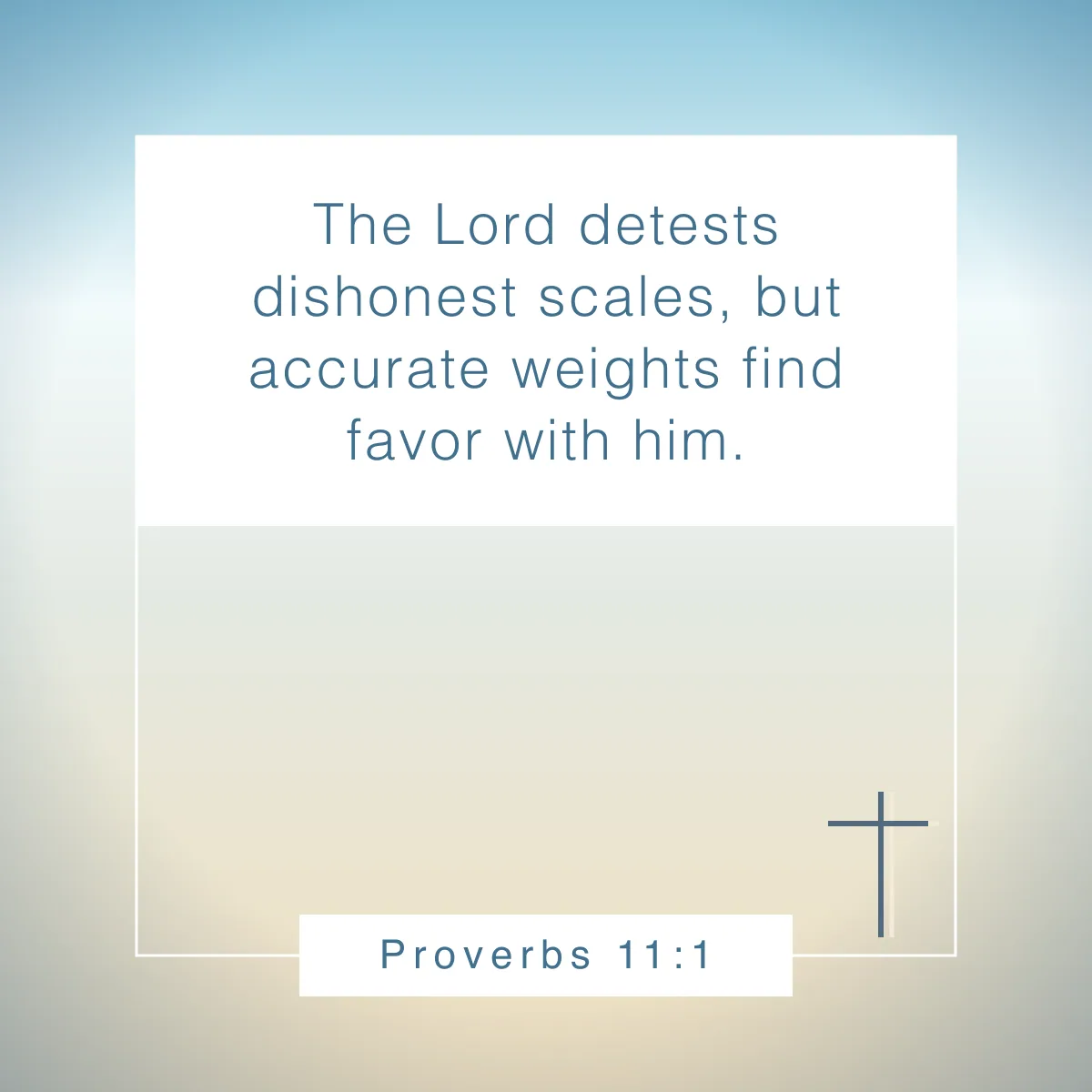 Proverbs 11:1 Bible verse to inspire Christian entrepreneurs