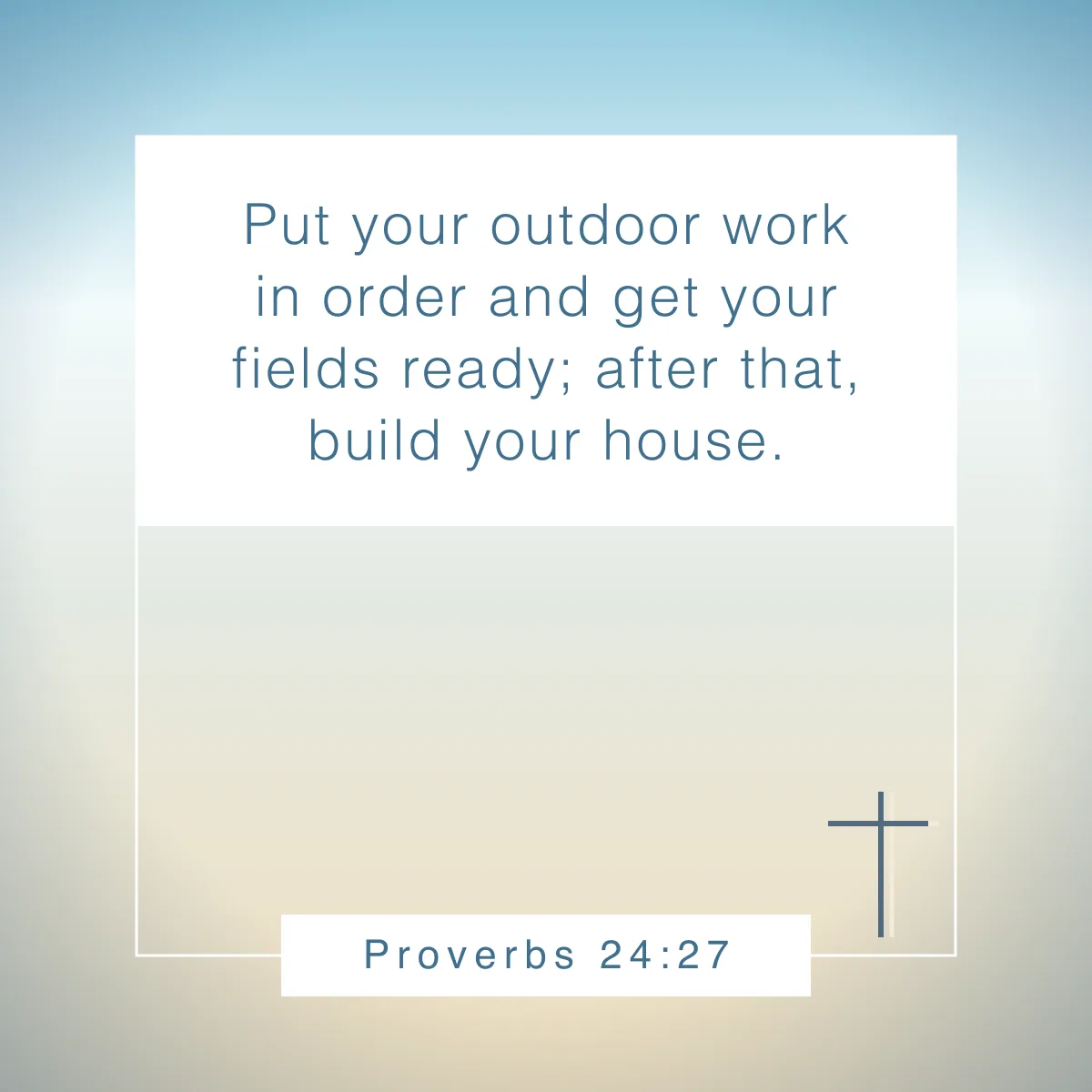 Proverbs 24:27 Bible verse to inspire Christian entrepreneurs