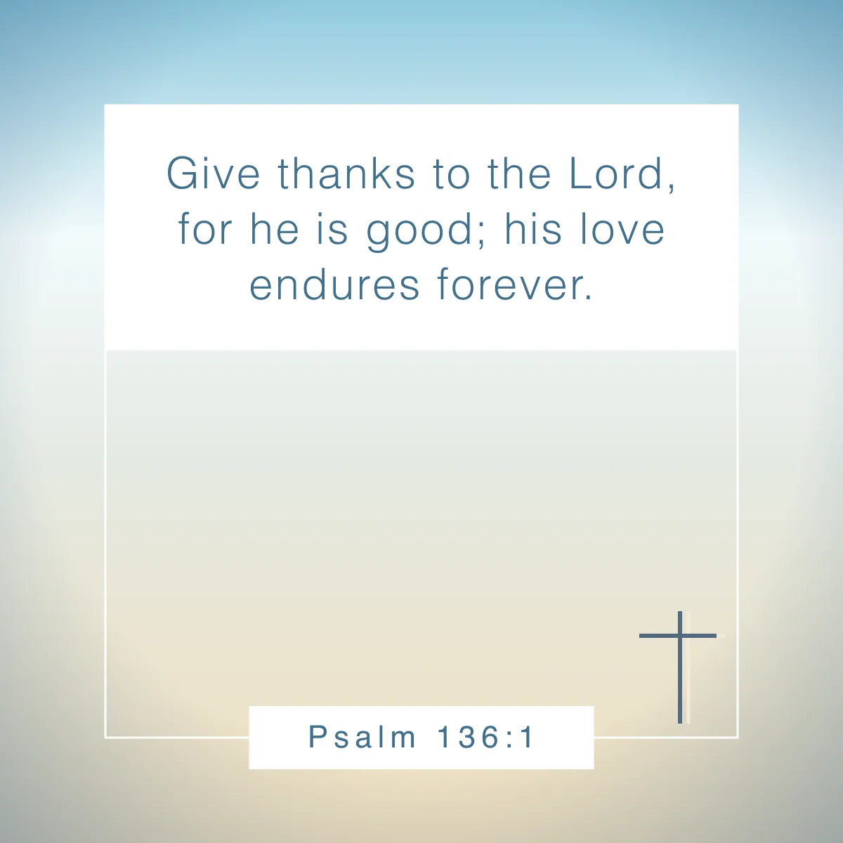 Psalm 136:1 Bible verse for Thanksgiving
