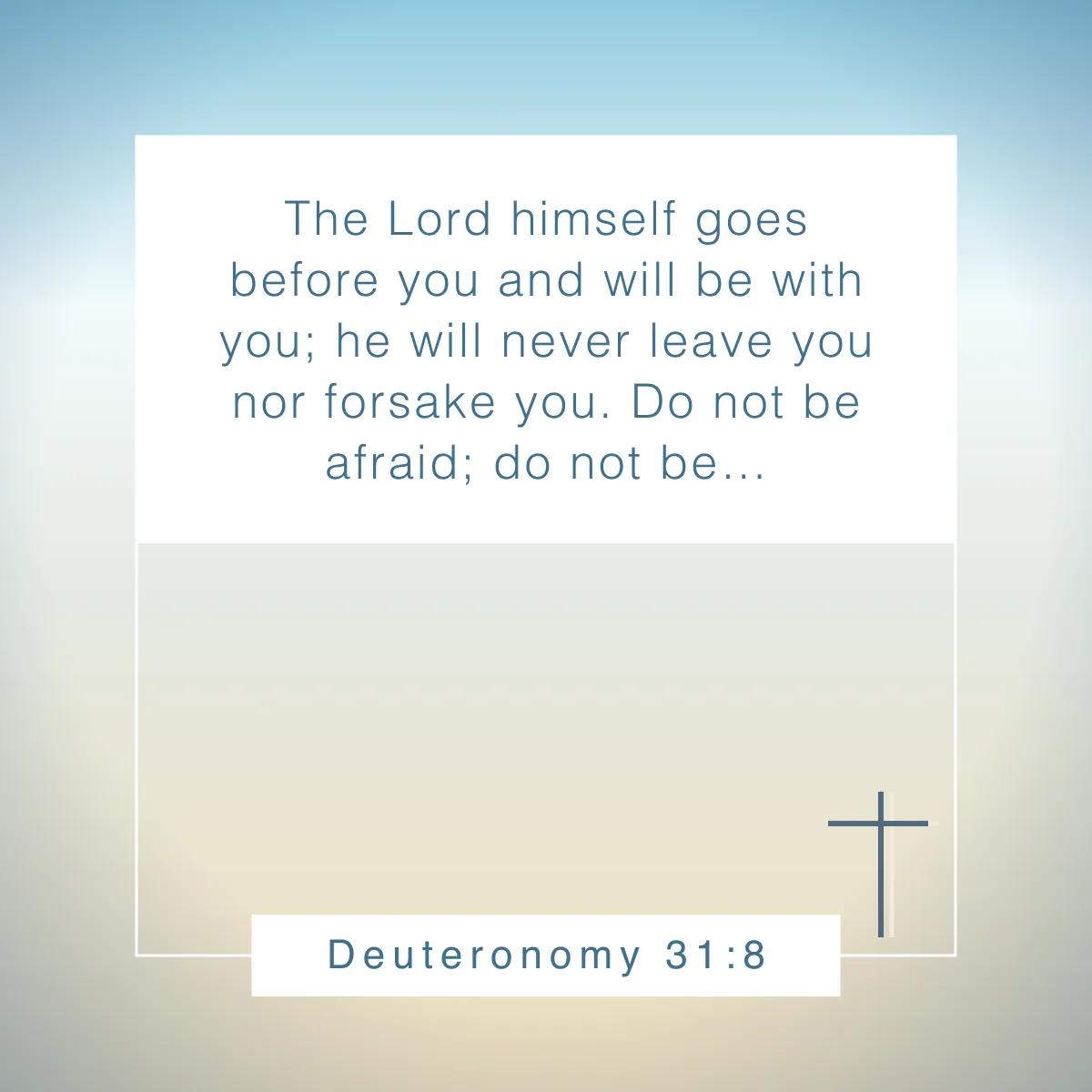 Deuteronomy 31:8 Bible verse to read before bed
