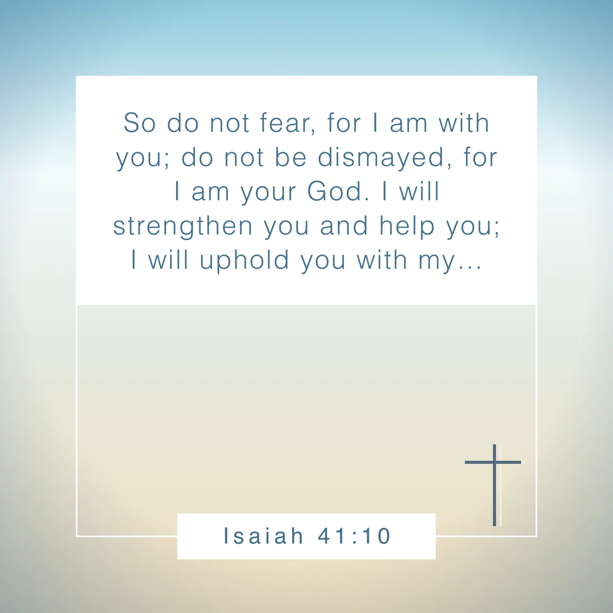 Isaiah 41:10 Bible verse to read before bed