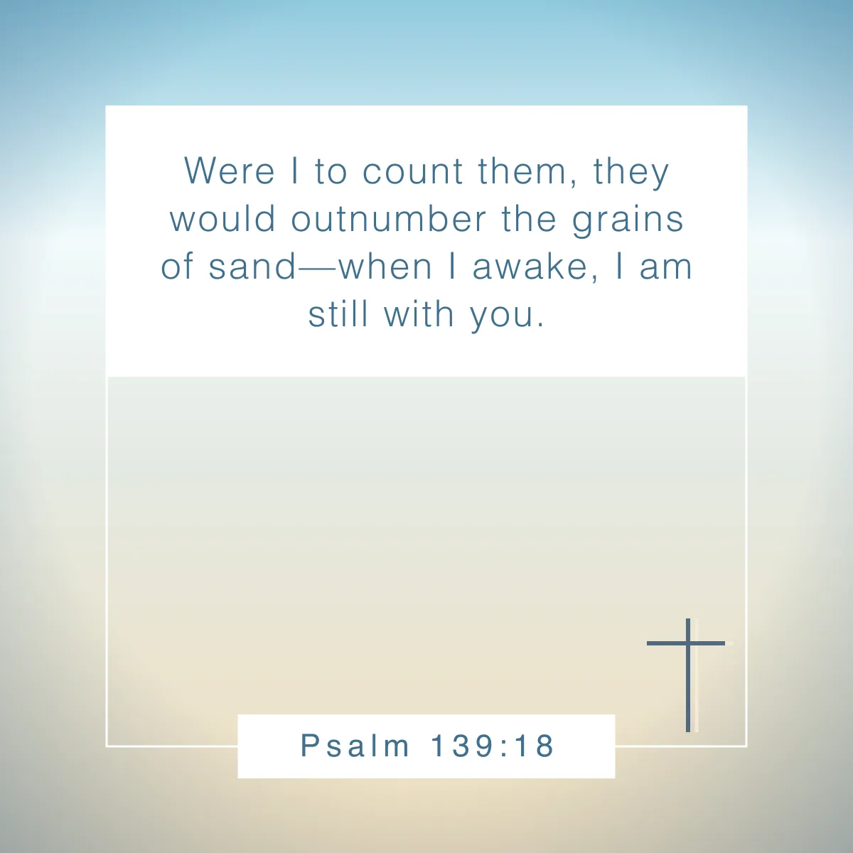 Psalm 139:18 Bible verse to read before bed