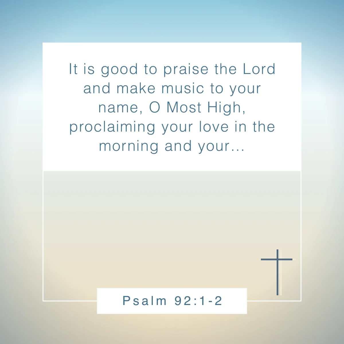 Psalm 92:1-2 Bible verse to read before bed