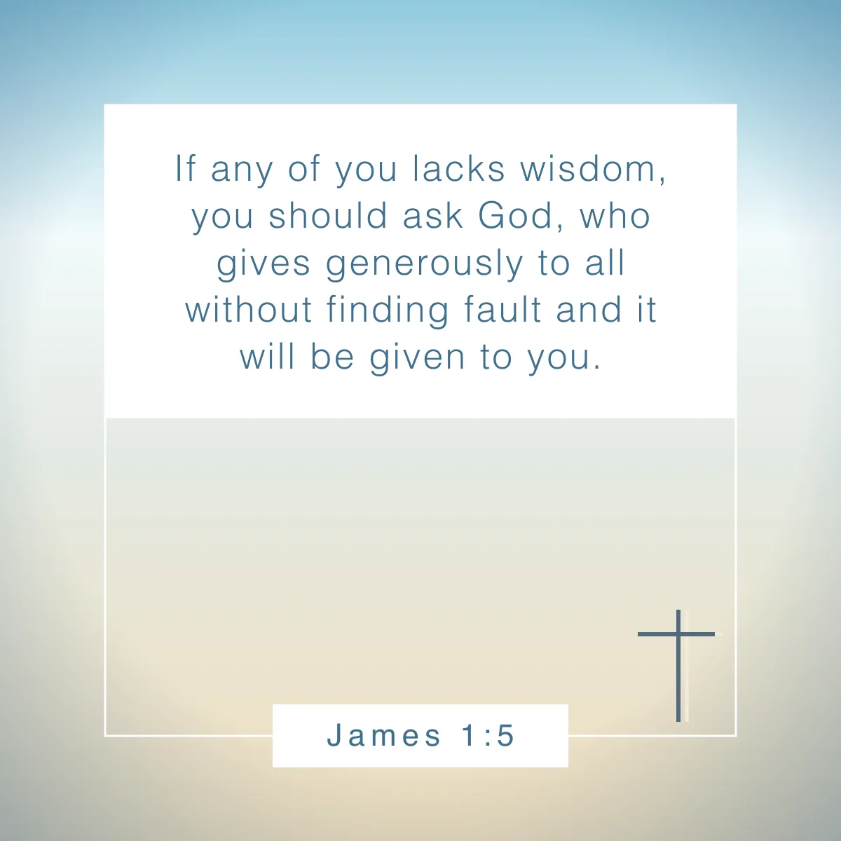 James 1:5 Bible verse to start your day