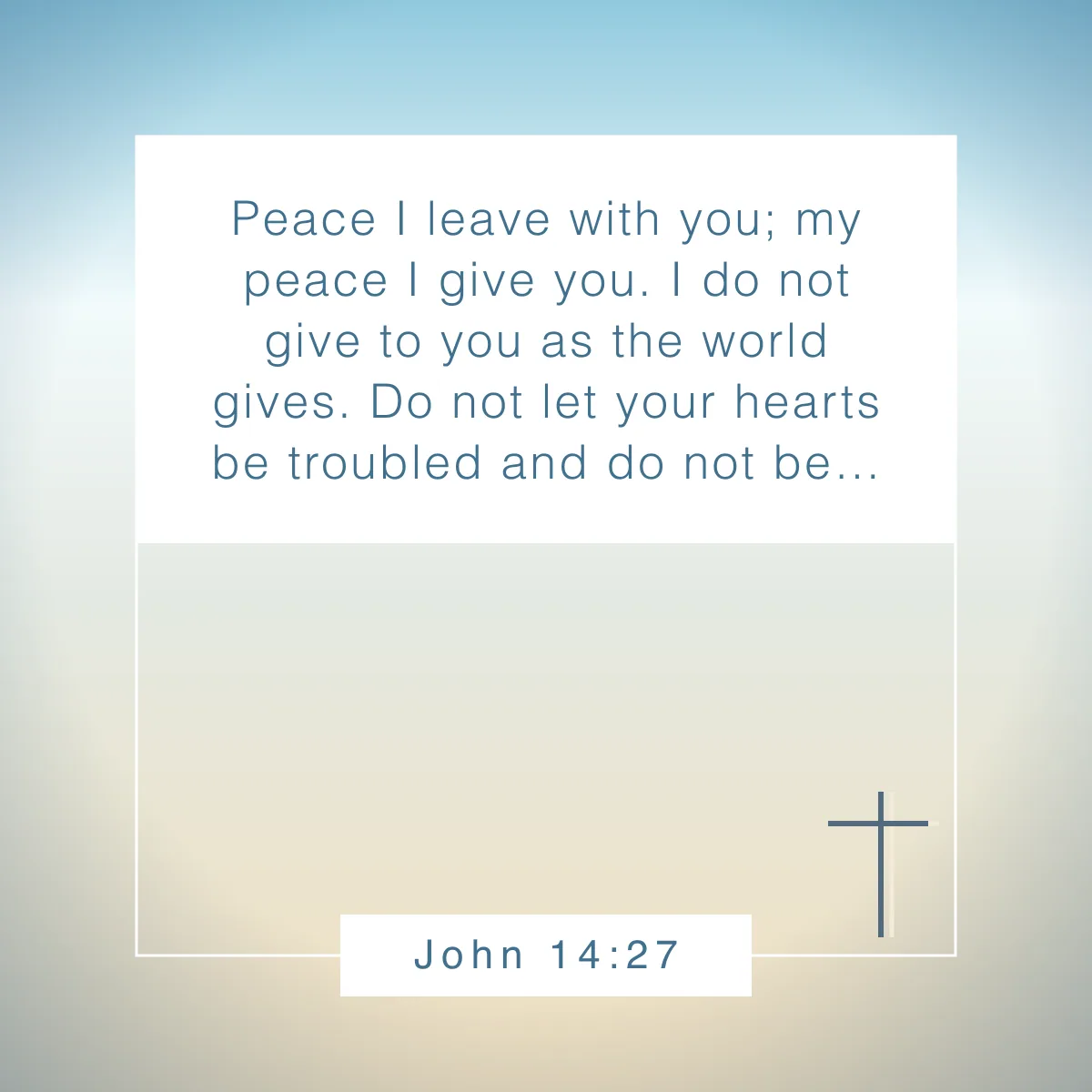 John 14:27 Bible verse to start your day