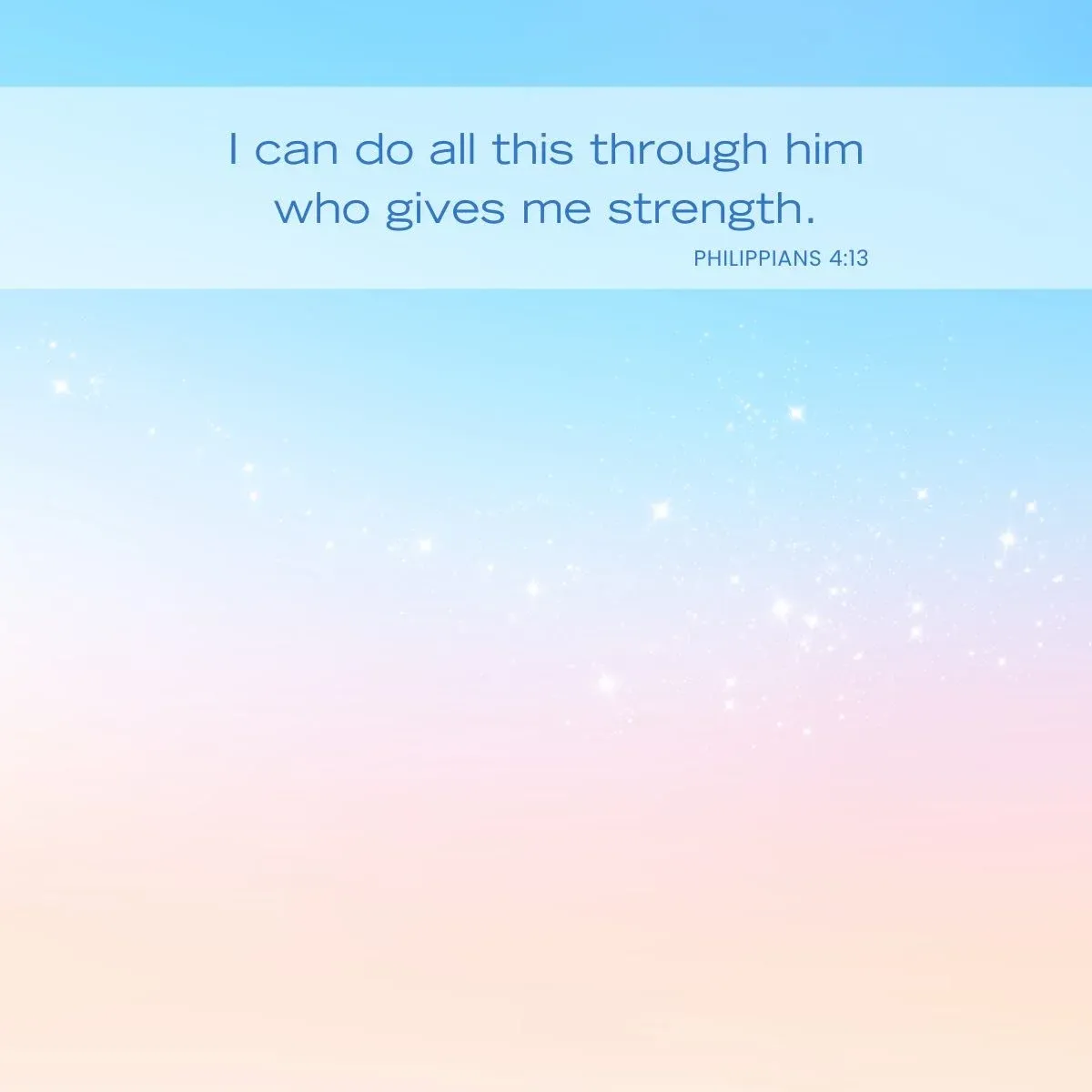 Philippians 4:13 - Bible verse to uplift your spirit
