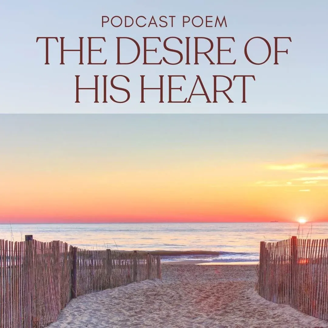 The Desire of His Heart