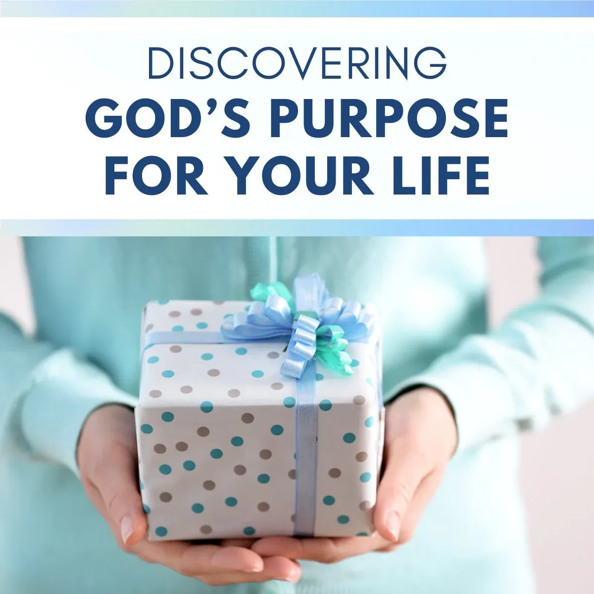 Discovering God’s Purpose for Your Life