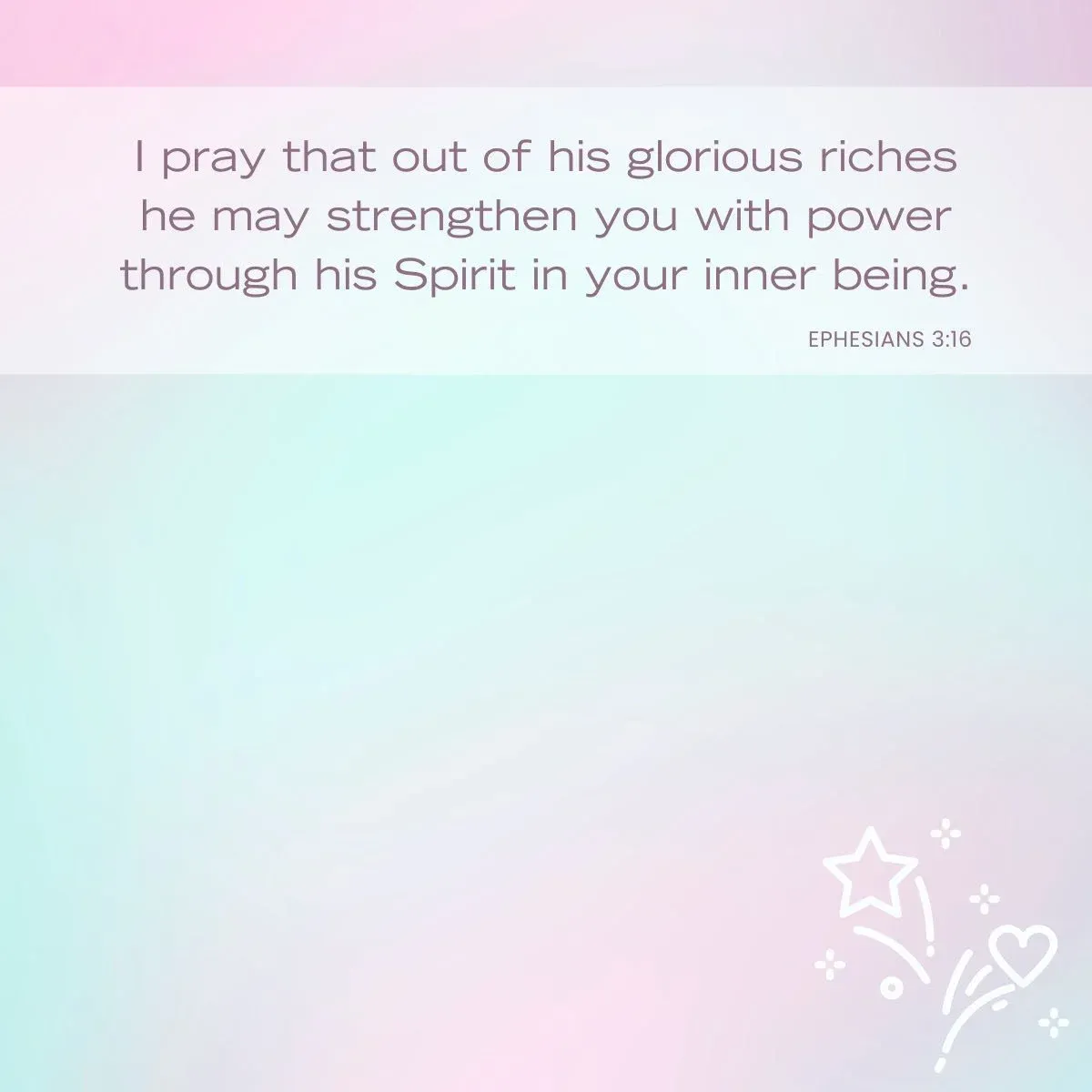 Ephesians 3:16 Bible verse for inner strength attitude