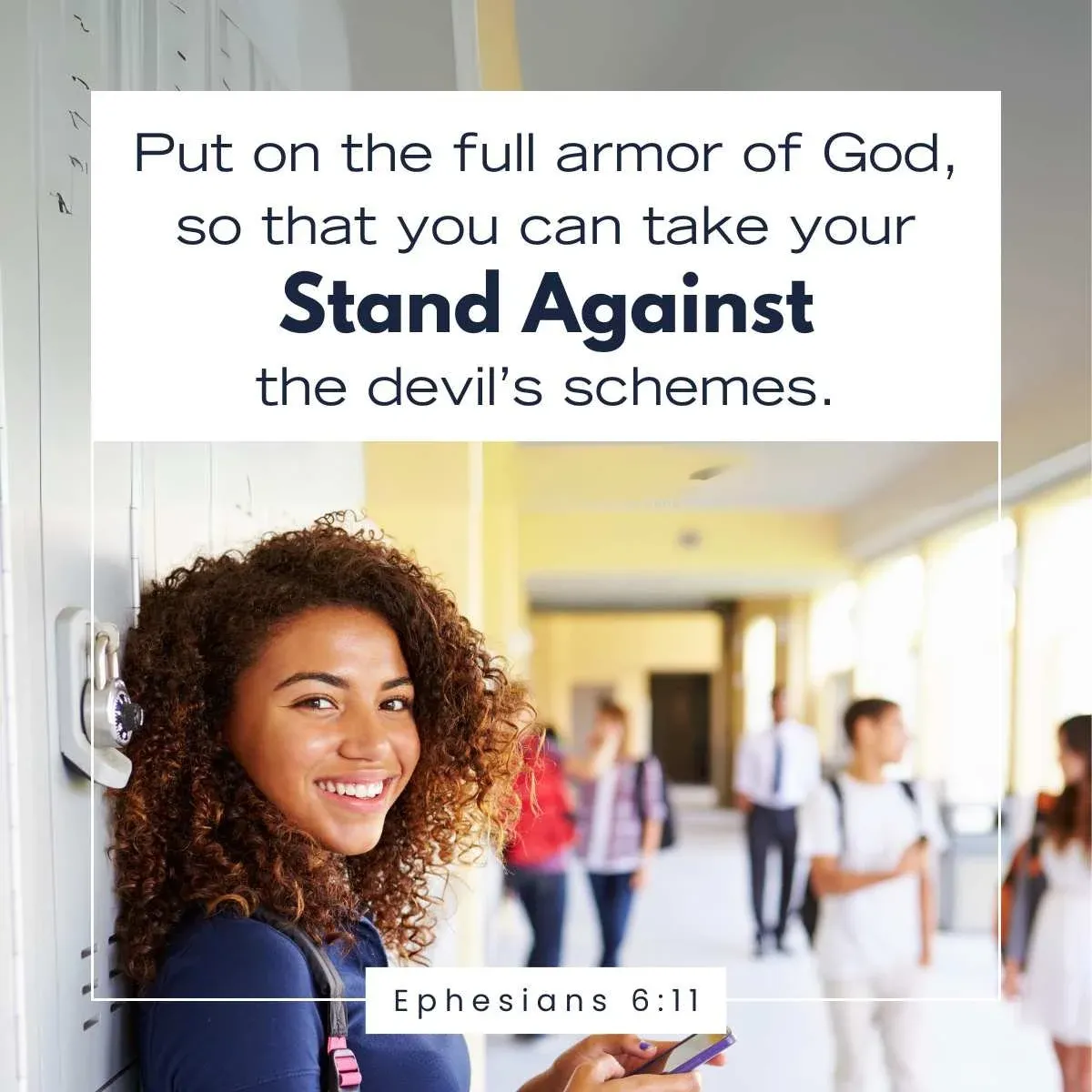 Ephesians 6:11 Bible verse to help teens overcome temptation and peer