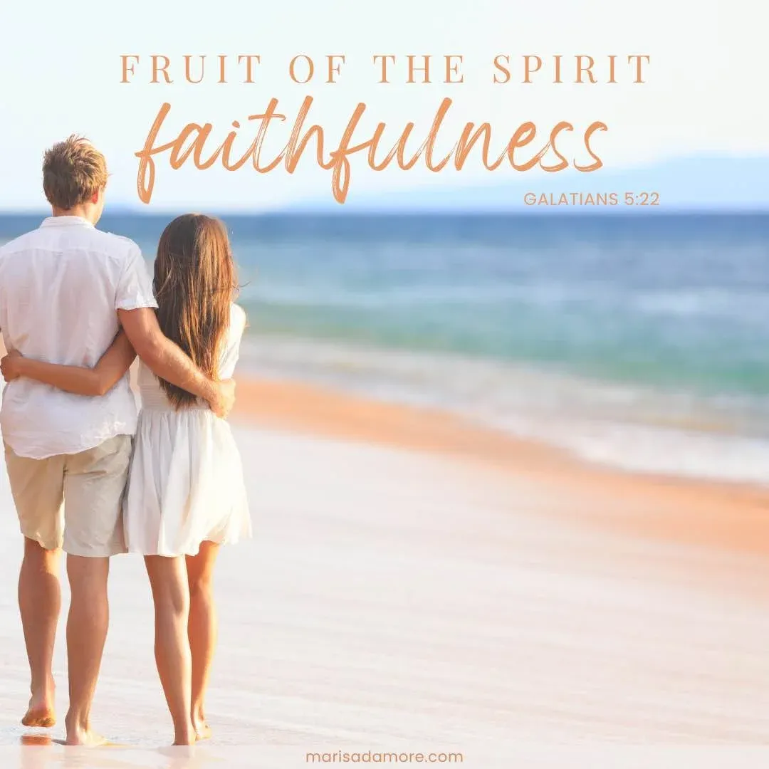 Young couple walking arm in arm at the beach with image text "Fruit of the spirit faithfulness - Galatians 5:22'