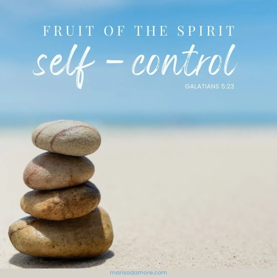 Four rocks balanced on top of each other with image text 'Fruit of the spirit self-control - Galatians 5:23'