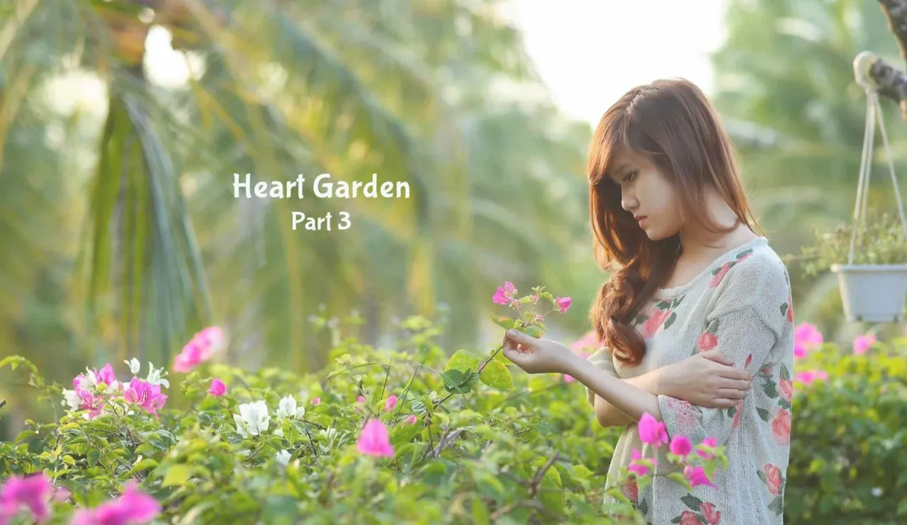 Heart Garden - Part 3
