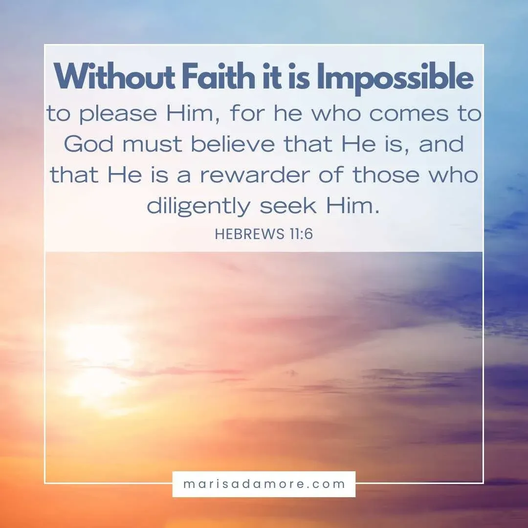 The Power of Faith: How to Please God According to Hebrews 11:6