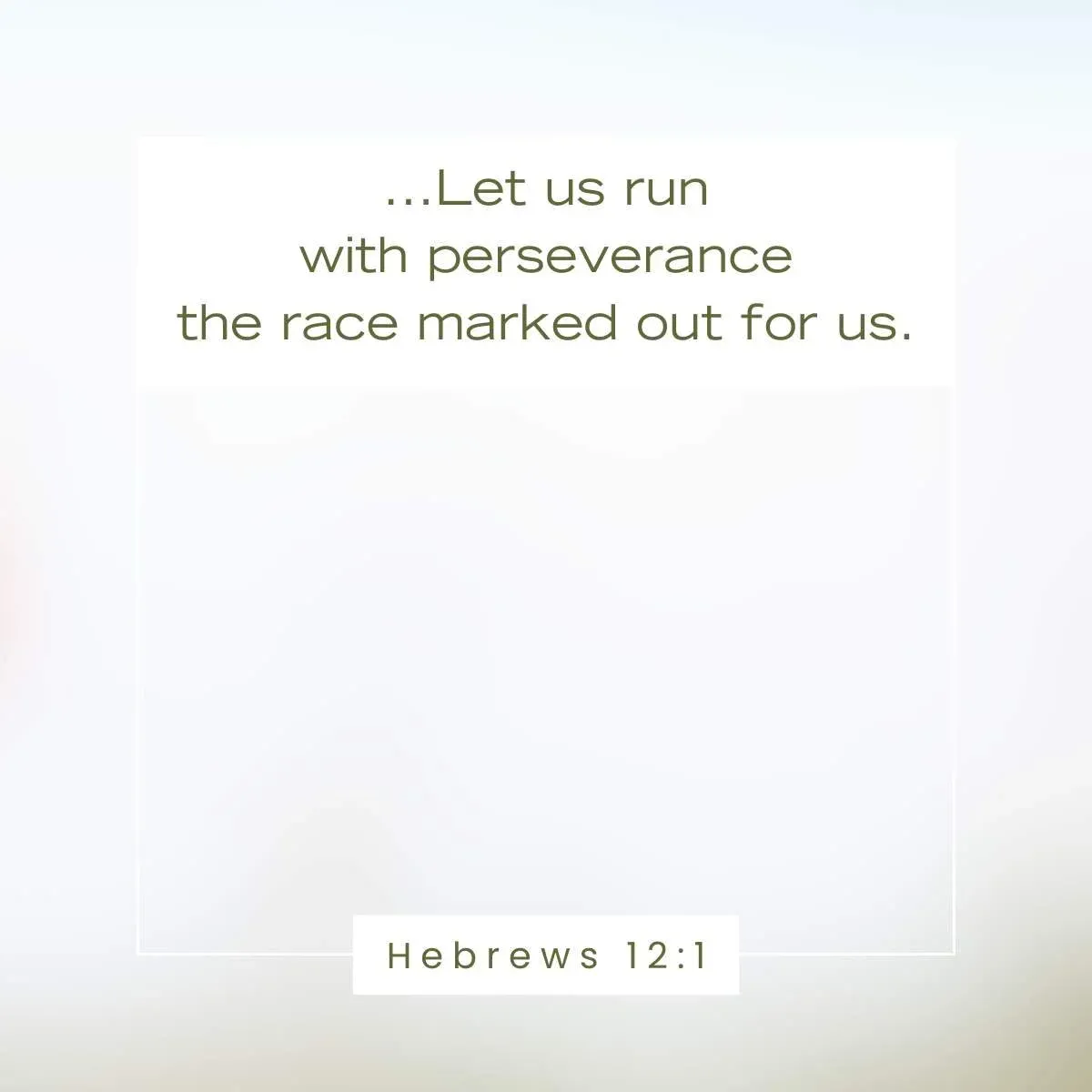 Hebrews 12:1 Bible Verse about perseverance