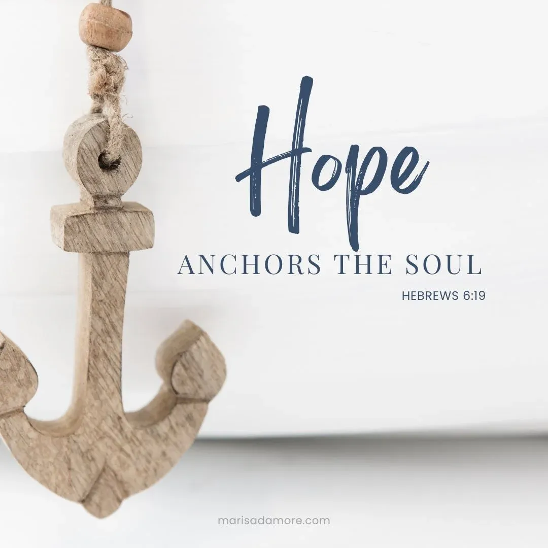 Hebrews 6:19 - The Hope Anchored Soul