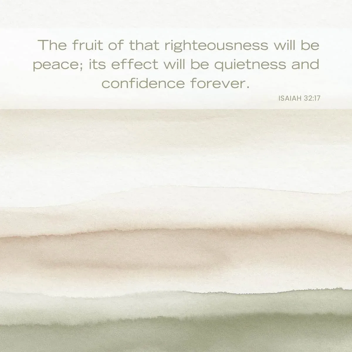 Isaiah 32:17 - Serenity Bible verse