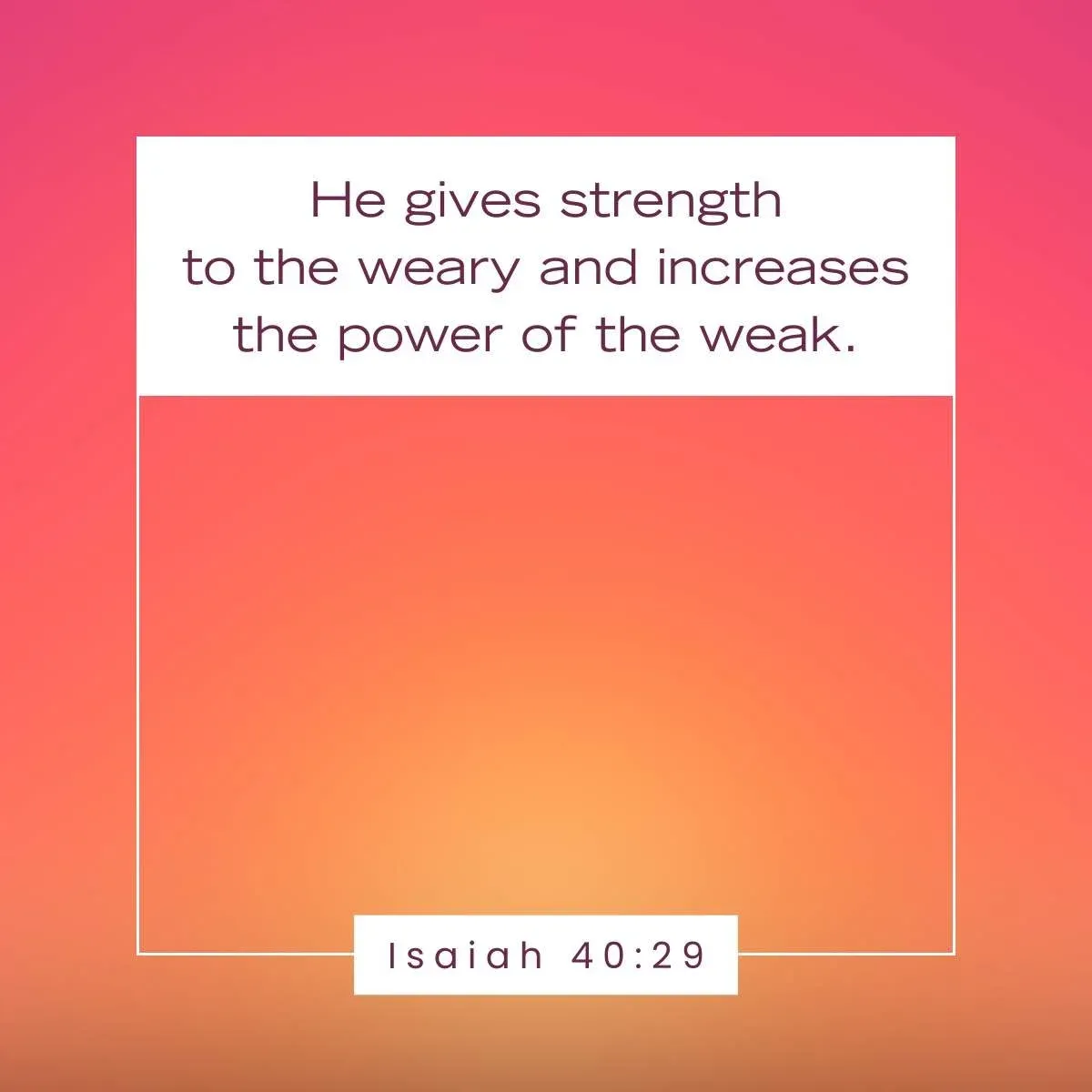 Isaiah 40:29 Bible verse for when you are tired and exhausted
