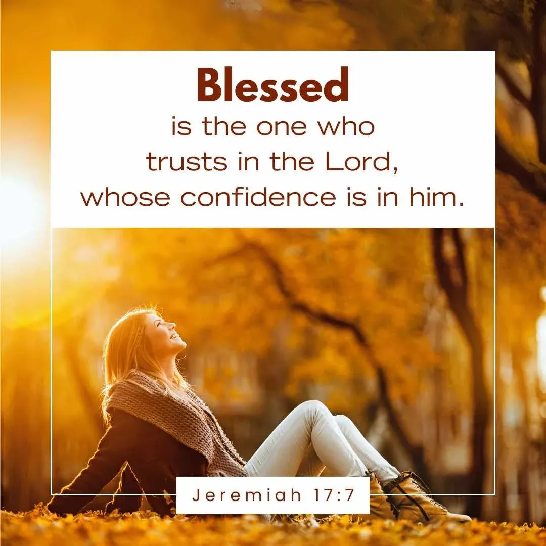 Jeremiah 17:7 Bible verse for fall