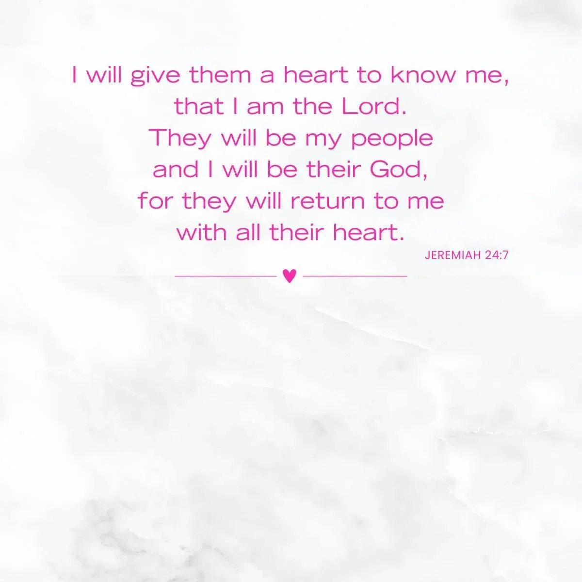 Jeremiah 24:7 Deepening your relationship with God — Bible verse about a heart of stone