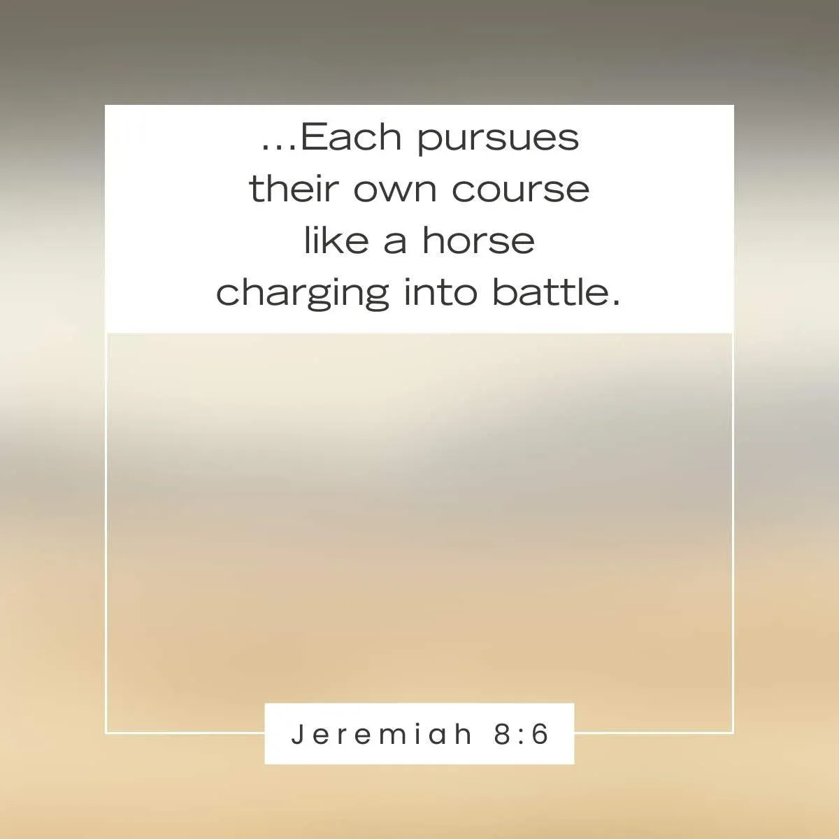 Jeremiah 8:6 Bible Verse about horses