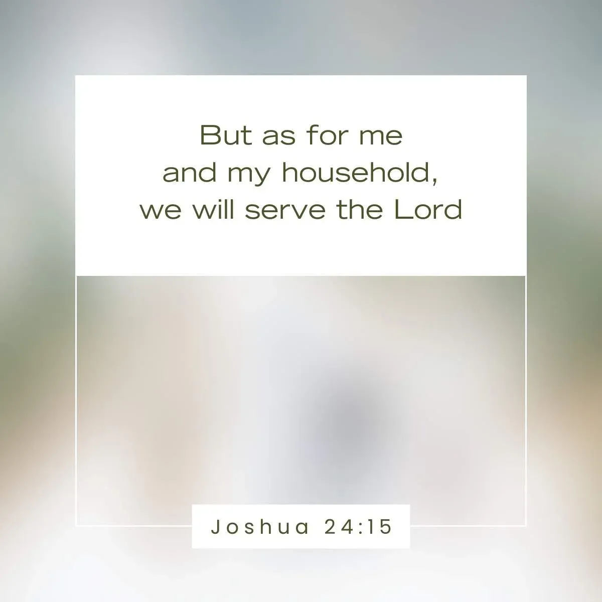 Joshua 24:15 Bible verse for families to build a strong faith