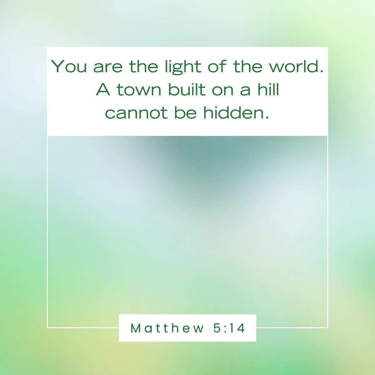 Matthew 5:14 Bible verse about influence