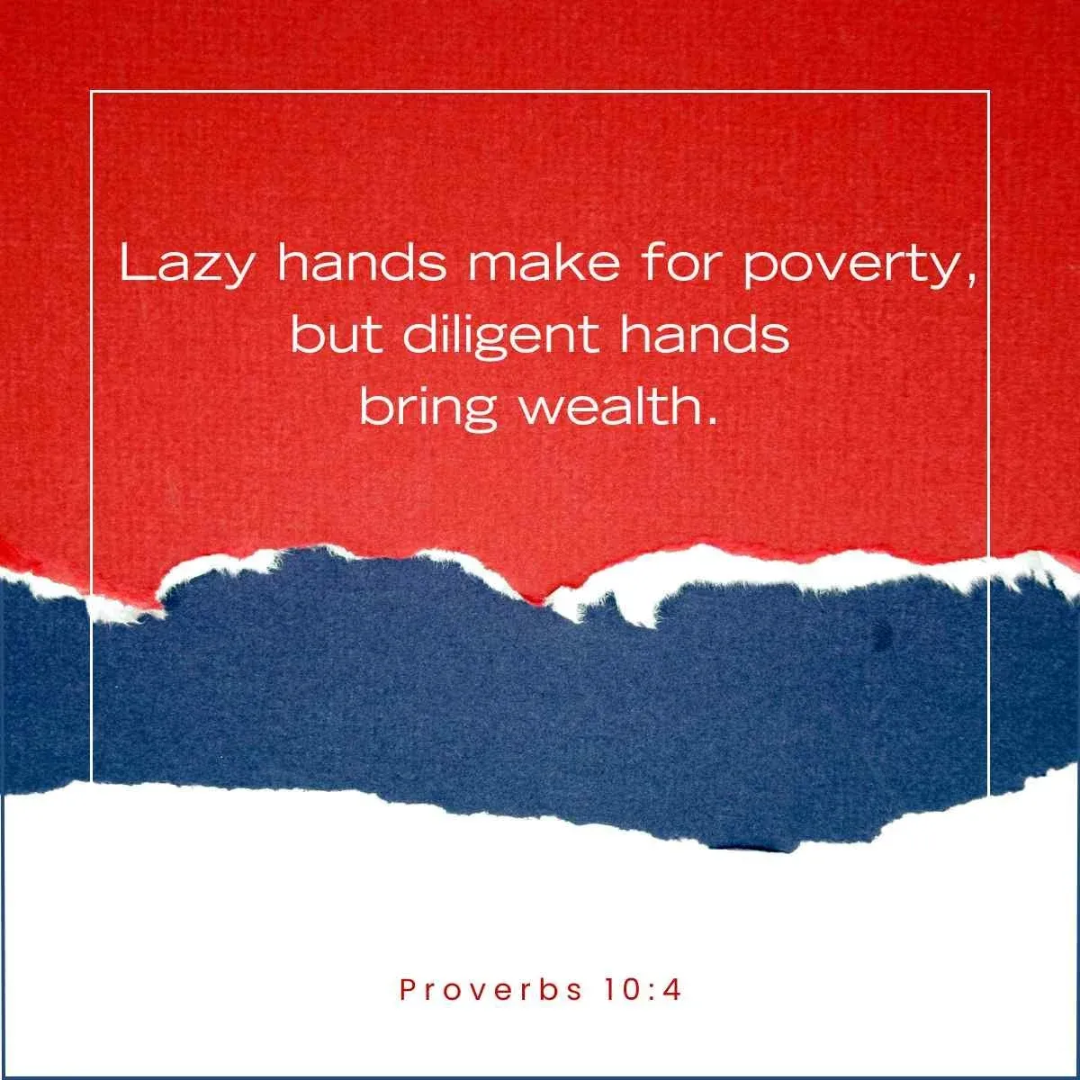 Proverbs 10:4 Bible verse for Labor Day