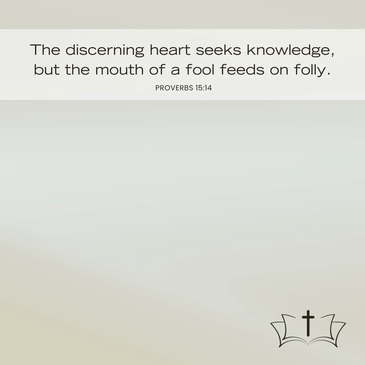 Proverbs 15:14 Bible verse — feeding on wisdom