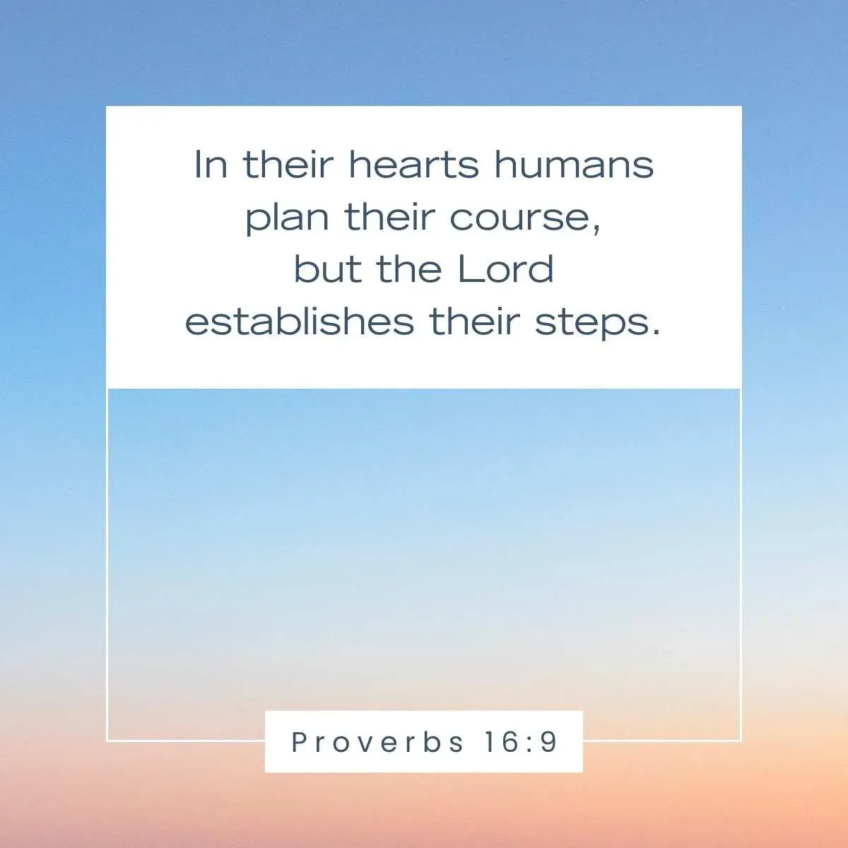 Proverbs 16:9 Bible verse about being prepared