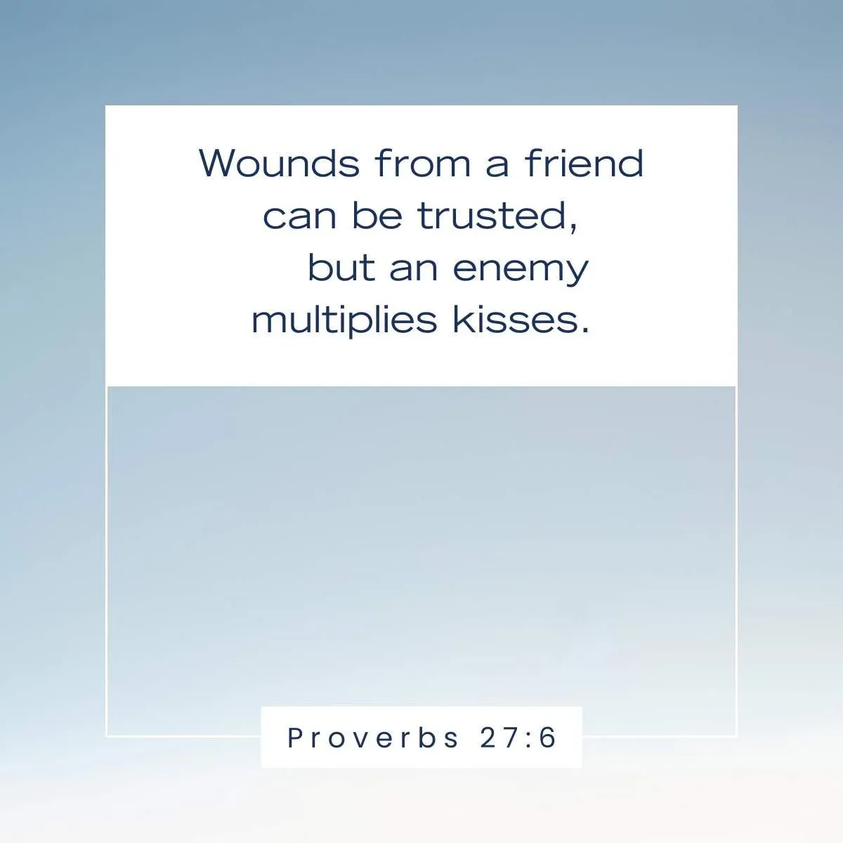 Proverbs 27:6 Bible verse about gratitude for friends