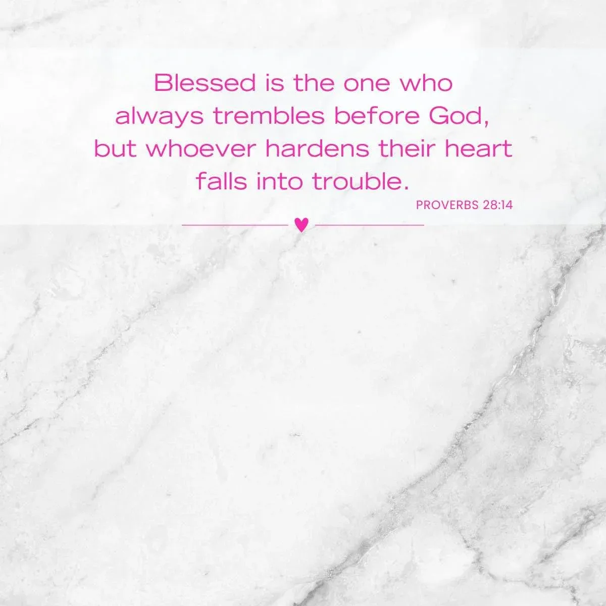 Proverbs 28:14 Blessings of a Reverent Heart