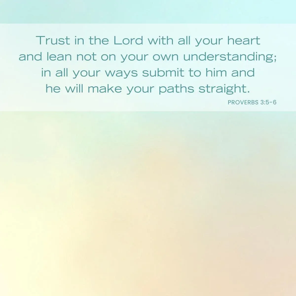 Proverbs 3:5-6 - walking with God Bible verse