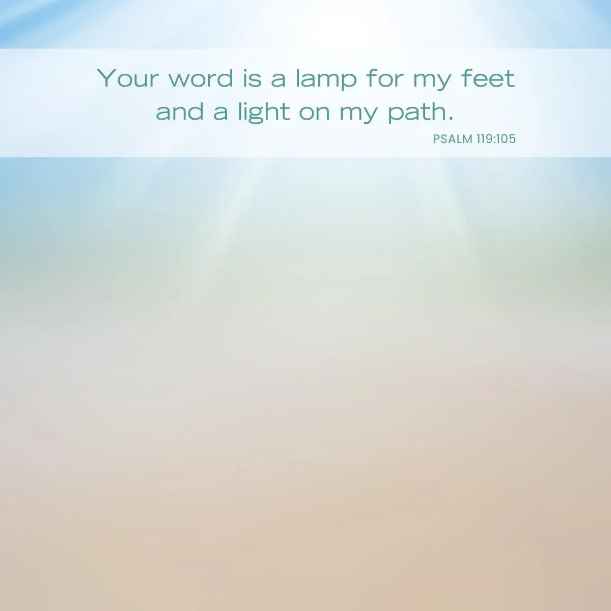 Psalm 119:105 - walking with God Bible verse