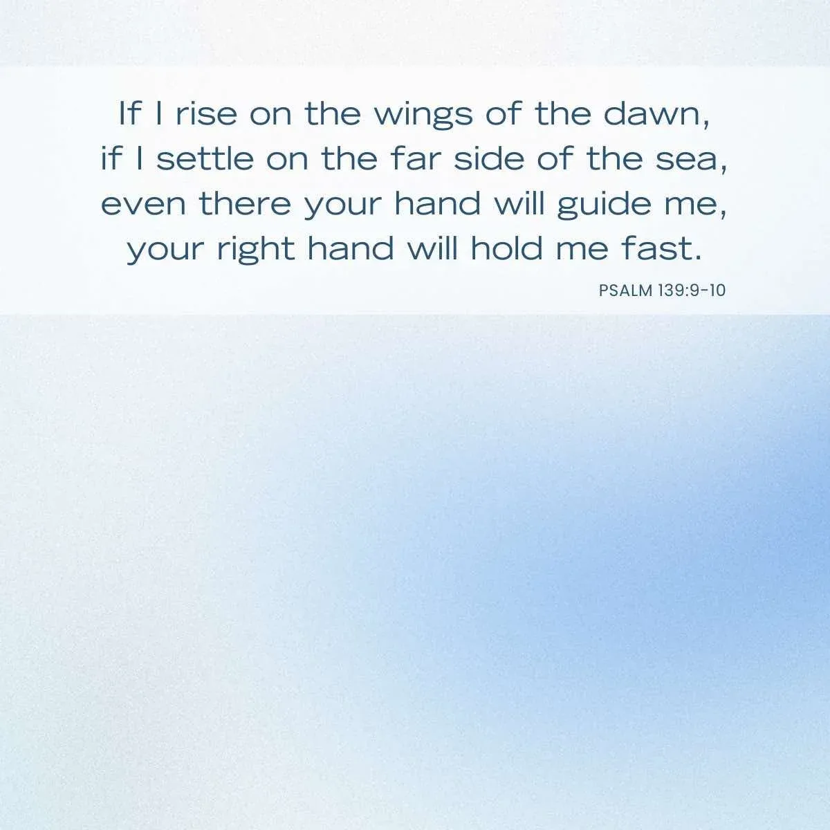 Psalm 139:9-10 Bible verse — God's hand guides — Bible verse about adventure