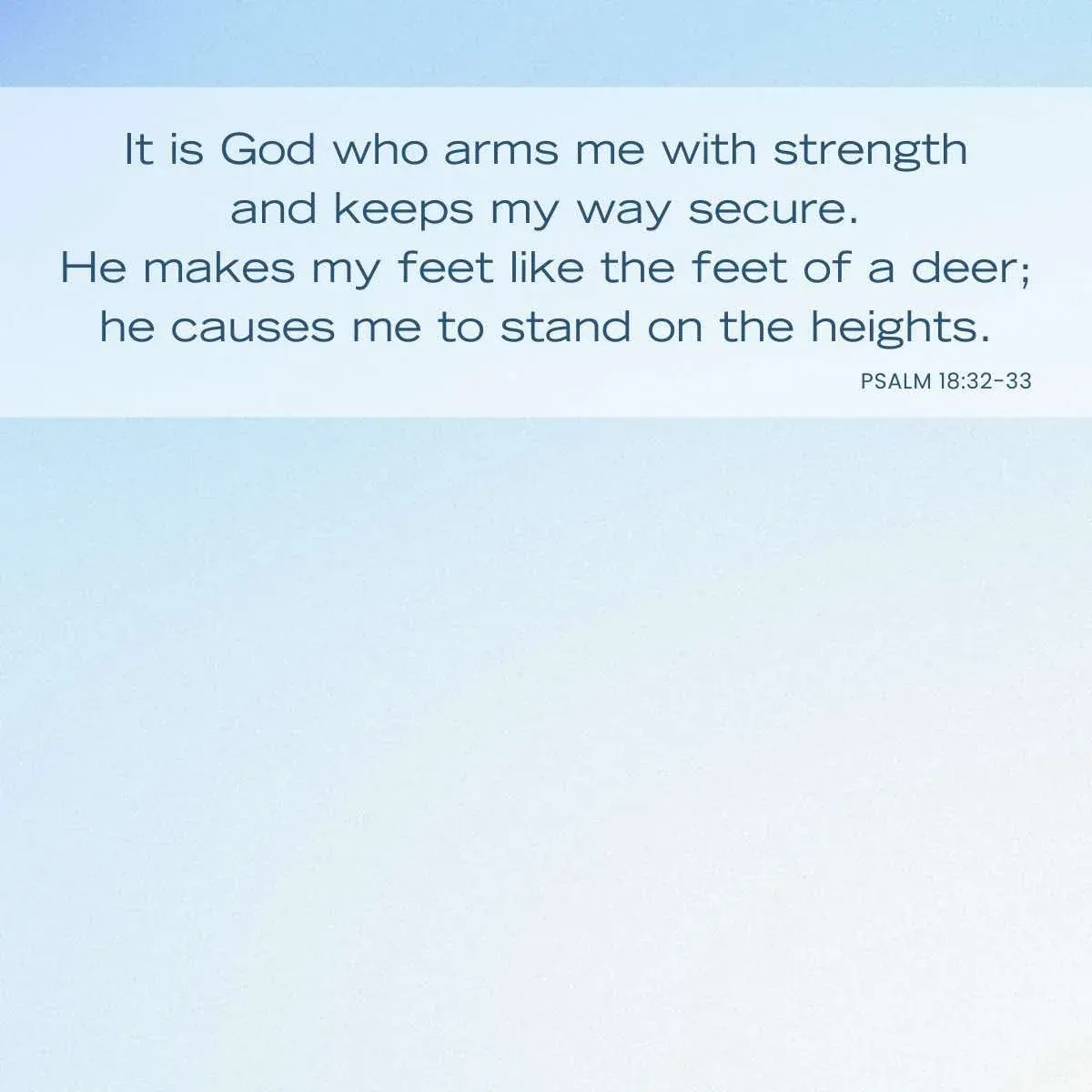 Psalm 18:32-33 Bible verse — God equips us — Bible verse about adventure