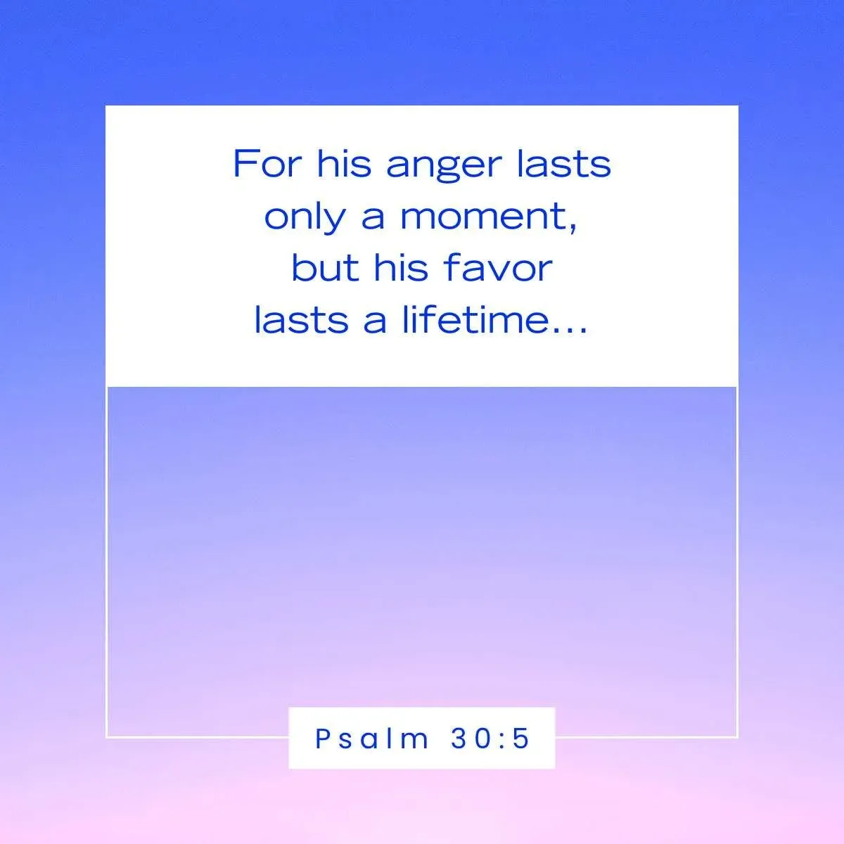 Psalm 30:5 Bible verse about God's favor