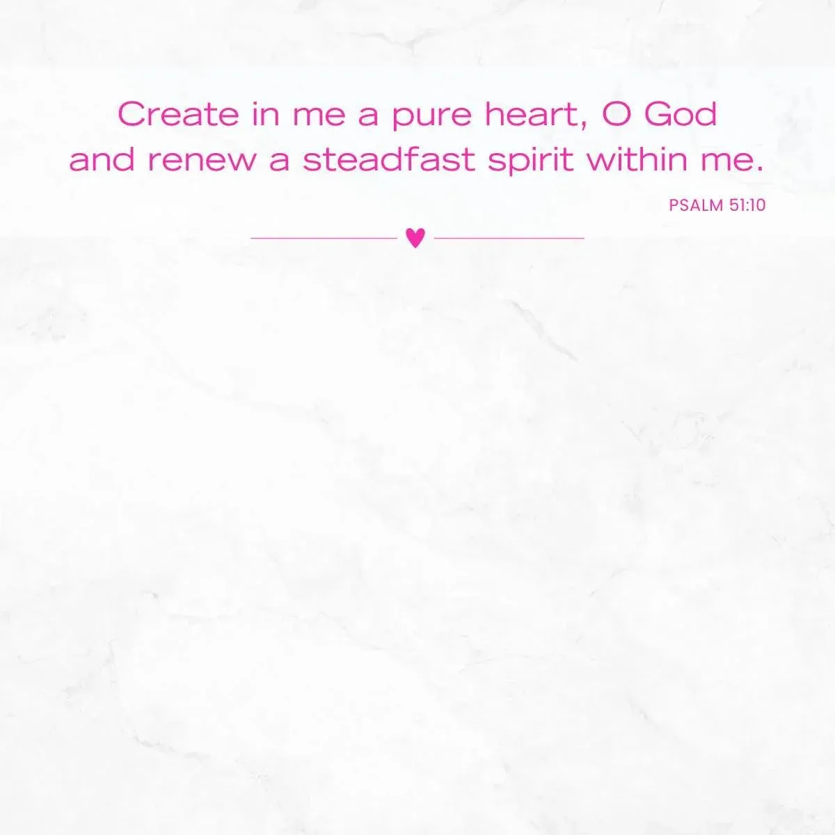 Psalm 51:10 Prayer for a pure heart