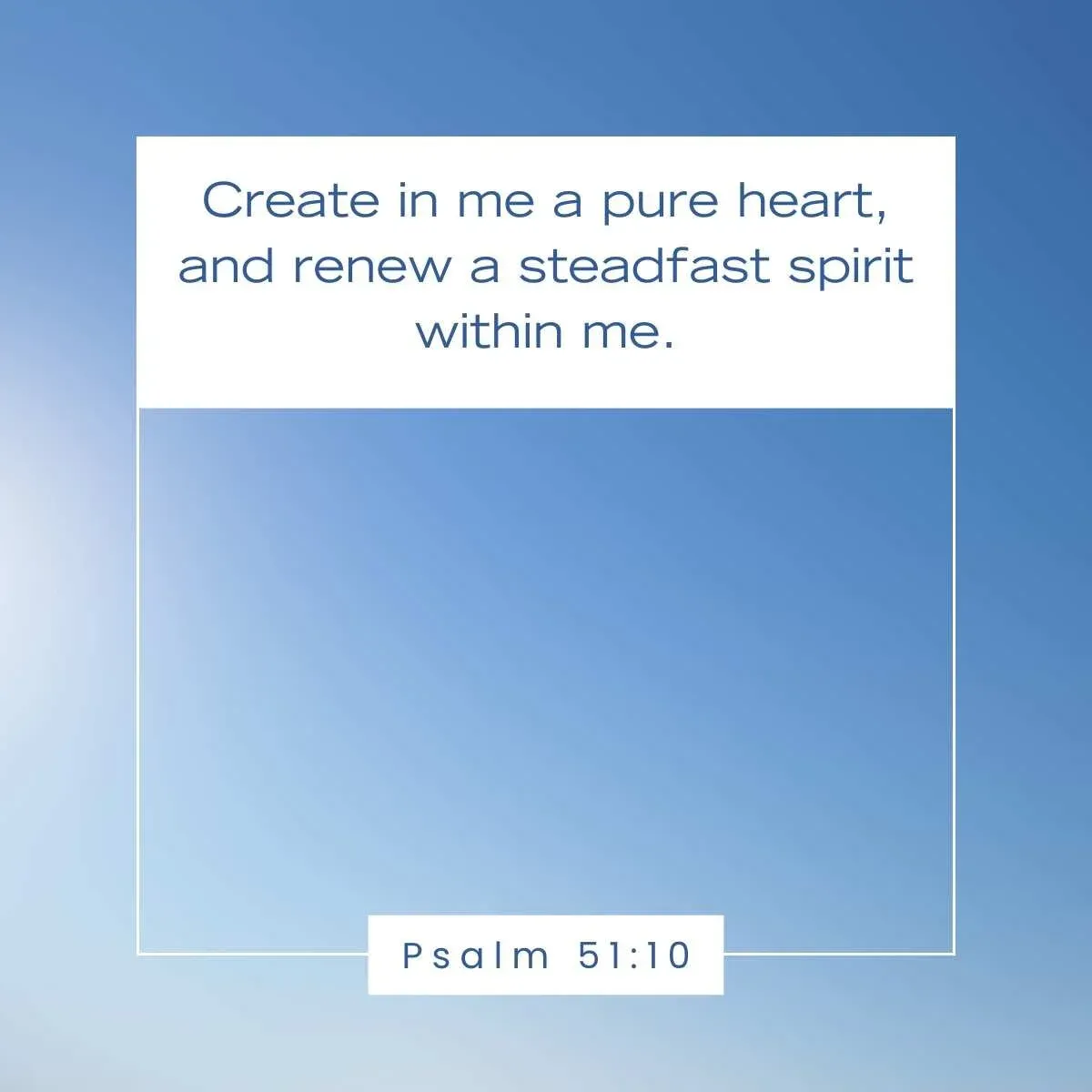 Psalm 51:10 Bible verse to inspire a fresh start in the
