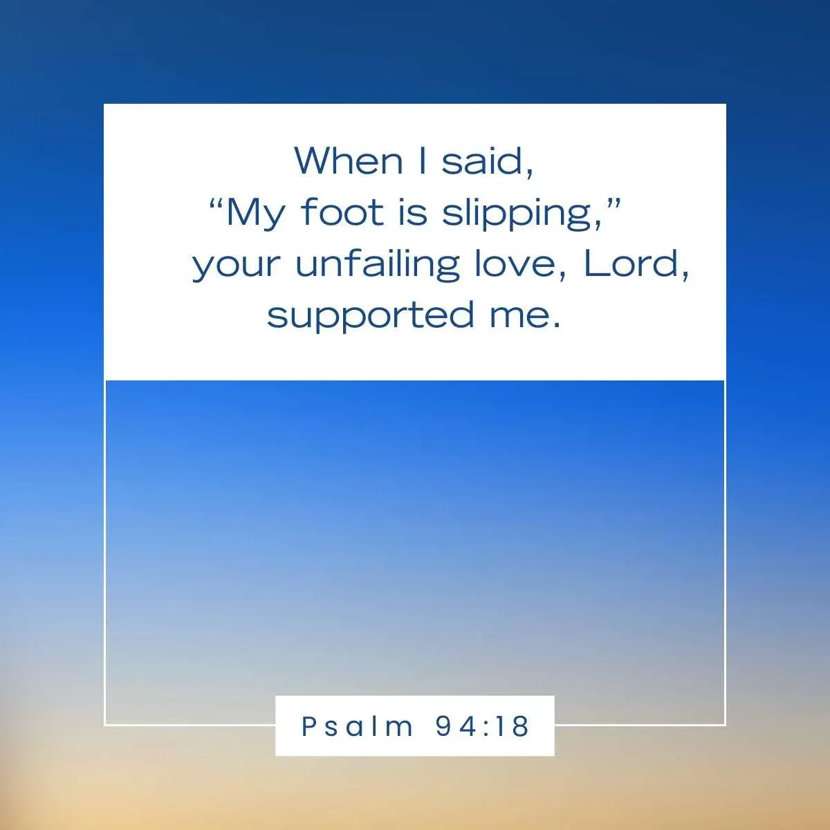 Psalm 94:18 Bible verse for strength and hope after failure