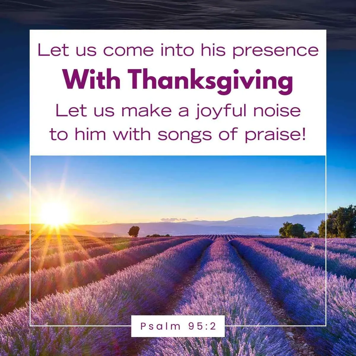 Psalm 95:2 Bible verse about counting your blessings